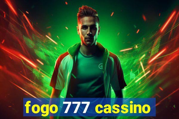 fogo 777 cassino